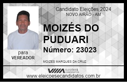 Candidato MOIZÉS DO PUDUARI 2024 - NOVO AIRÃO - Eleições