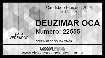 Candidato DEUZIMAR OCA 2024 - JUTAÍ - Eleições