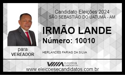 Candidato IRMÃO LANDE 2024 - SÃO SEBASTIÃO DO UATUMÃ - Eleições