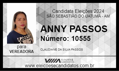 Candidato ANNY PASSOS 2024 - SÃO SEBASTIÃO DO UATUMÃ - Eleições