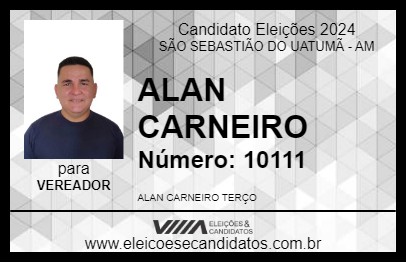 Candidato ALAN CARNEIRO 2024 - SÃO SEBASTIÃO DO UATUMÃ - Eleições