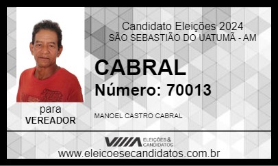 Candidato CABRAL 2024 - SÃO SEBASTIÃO DO UATUMÃ - Eleições