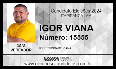 Candidato IGOR VIANA 2024 - ITAPIRANGA - Eleições