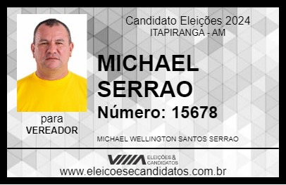 Candidato MICHAEL SERRAO 2024 - ITAPIRANGA - Eleições