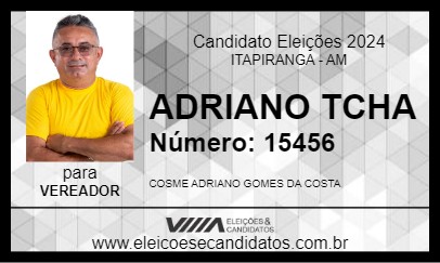 Candidato ADRIANO TCHA 2024 - ITAPIRANGA - Eleições