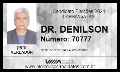 Candidato DR. DENILSON 2024 - ITAPIRANGA - Eleições