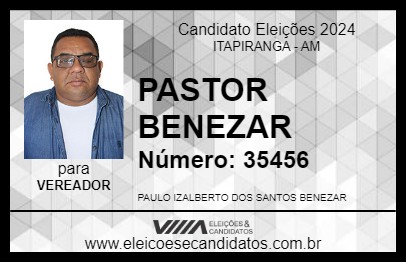 Candidato PASTOR BENEZAR 2024 - ITAPIRANGA - Eleições