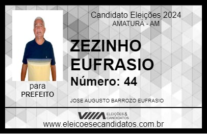 Candidato ZEZINHO EUFRASIO 2024 - AMATURÁ - Eleições