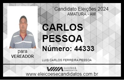 Candidato CARLOS PESSOA 2024 - AMATURÁ - Eleições