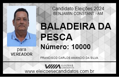 Candidato BALADEIRA DA PESCA 2024 - BENJAMIN CONSTANT - Eleições