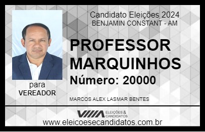 Candidato PROFESSOR MARQUINHOS 2024 - BENJAMIN CONSTANT - Eleições