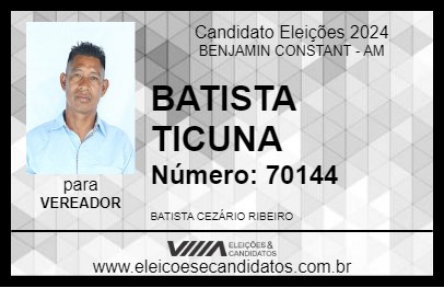 Candidato BATISTA TICUNA 2024 - BENJAMIN CONSTANT - Eleições