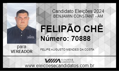 Candidato FELIPÃO CHÊ 2024 - BENJAMIN CONSTANT - Eleições