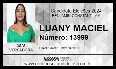 Candidato LUANY MACIEL 2024 - BENJAMIN CONSTANT - Eleições