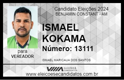 Candidato ISMAEL KOKAMA 2024 - BENJAMIN CONSTANT - Eleições