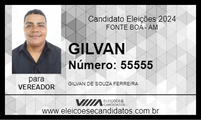 Candidato GILVAN 2024 - FONTE BOA - Eleições