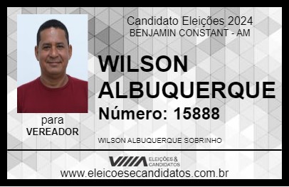 Candidato WILSON ALBUQUERQUE 2024 - BENJAMIN CONSTANT - Eleições