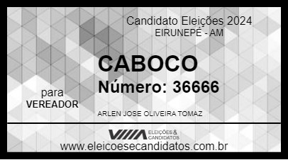 Candidato CABOCO 2024 - EIRUNEPÉ - Eleições