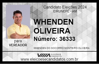 Candidato WHENDEN OLIVEIRA 2024 - EIRUNEPÉ - Eleições