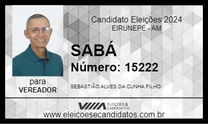 Candidato SABÁ 2024 - EIRUNEPÉ - Eleições