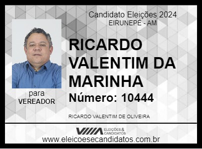 Candidato RICARDO VALENTIM DA MARINHA 2024 - EIRUNEPÉ - Eleições