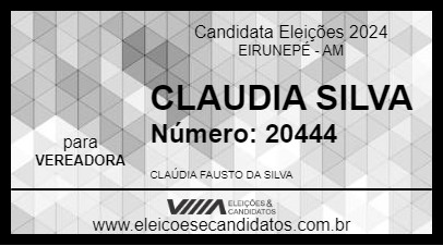 Candidato CLAUDIA SILVA 2024 - EIRUNEPÉ - Eleições