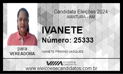 Candidato IVANETE 2024 - AMATURÁ - Eleições