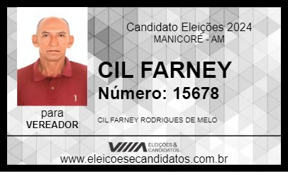 Candidato CIL FARNEY 2024 - MANICORÉ - Eleições