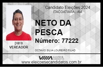 Candidato NETO DA PESCA 2024 - ITACOATIARA - Eleições