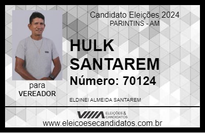 Candidato HULK SANTAREM 2024 - PARINTINS - Eleições