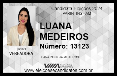 Candidato LUANA MEDEIROS 2024 - PARINTINS - Eleições