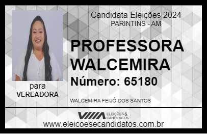 Candidato PROFESSORA WALCEMIRA 2024 - PARINTINS - Eleições