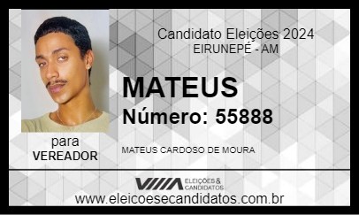 Candidato MATEUS 2024 - EIRUNEPÉ - Eleições