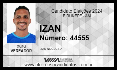 Candidato IZAN 2024 - EIRUNEPÉ - Eleições