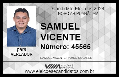 Candidato SAMUEL VICENTE  2024 - NOVO ARIPUANÃ - Eleições