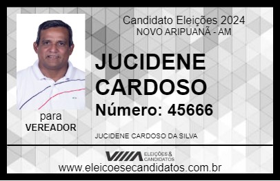 Candidato JUCIDENE CARDOSO 2024 - NOVO ARIPUANÃ - Eleições