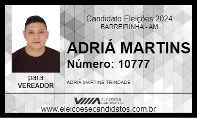 Candidato ADRIÁ MARTINS 2024 - BARREIRINHA - Eleições