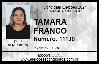 Candidato TAMARA FRANCO 2024 - MANACAPURU - Eleições