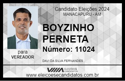 Candidato BOYZINHO PERNETA 2024 - MANACAPURU - Eleições