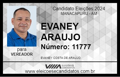 Candidato EVANEY ARAUJO 2024 - MANACAPURU - Eleições