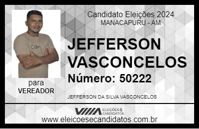 Candidato JEFFERSON VASCONCELOS 2024 - MANACAPURU - Eleições