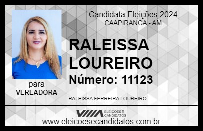 Candidato RALEISSA LOUREIRO 2024 - CAAPIRANGA - Eleições