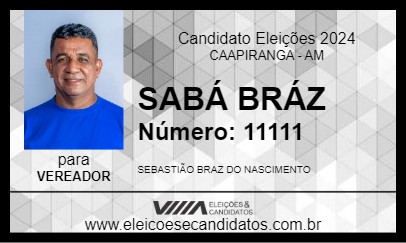 Candidato SABÁ BRÁZ 2024 - CAAPIRANGA - Eleições