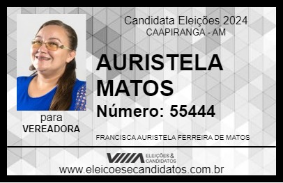 Candidato AURISTELA MATOS 2024 - CAAPIRANGA - Eleições