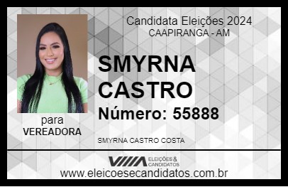 Candidato SMYRNA CASTRO 2024 - CAAPIRANGA - Eleições