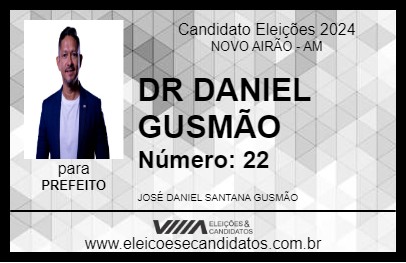 Candidato DR DANIEL GUSMÃO 2024 - NOVO AIRÃO - Eleições