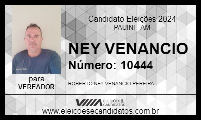 Candidato NEY VENANCIO 2024 - PAUINI - Eleições