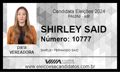 Candidato SHIRLEY SAID 2024 - PAUINI - Eleições