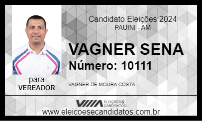 Candidato VAGNER SENA 2024 - PAUINI - Eleições