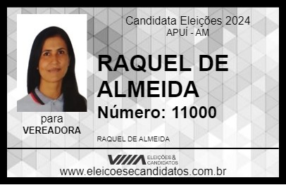 Candidato RAQUEL DE ALMEIDA 2024 - APUÍ - Eleições